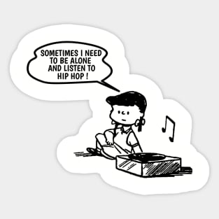 I Need Music Hip Hop Sticker